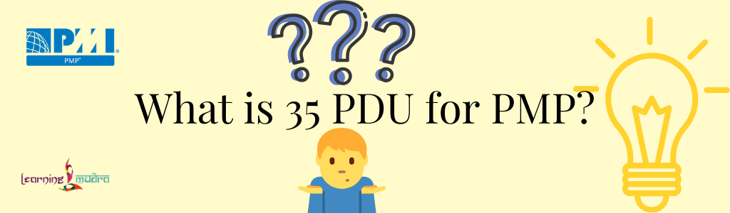 what is 35 pdu for pmp